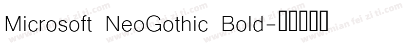 Microsoft NeoGothic Bold字体转换